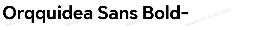 Orqquidea Sans Bold字体转换